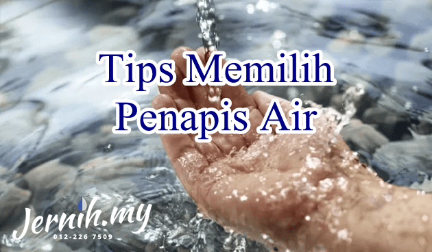 penapis air: Tips & Teknik yang Terbukti